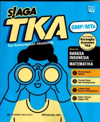 Image of Siaga TKA (Tes Kemampuan Akademik) SMP/MTS